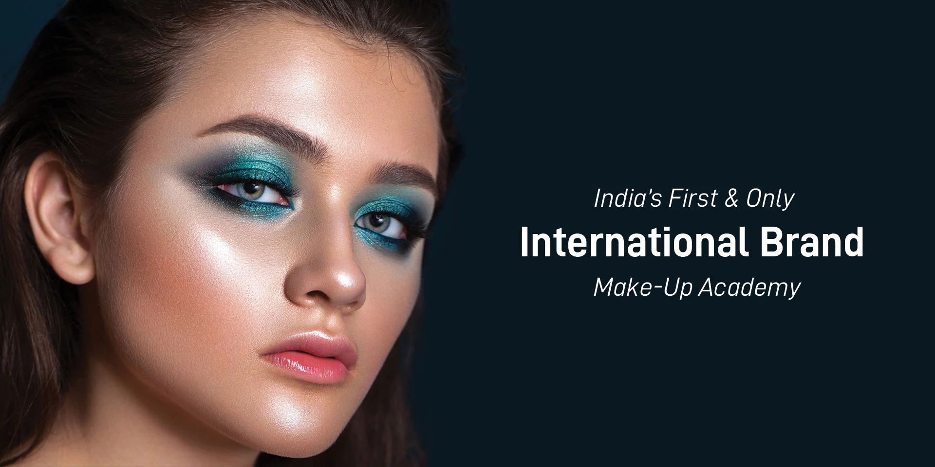 India's First and only International brand Make-up Academy