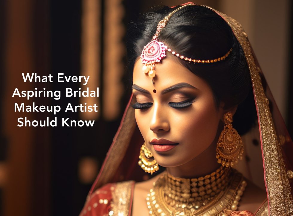 What Every Aspiring Bridal Makeup Artist Should Know - Makeup Studio ...